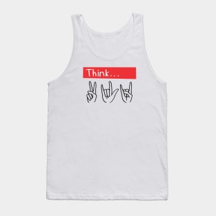 Think... Tank Top